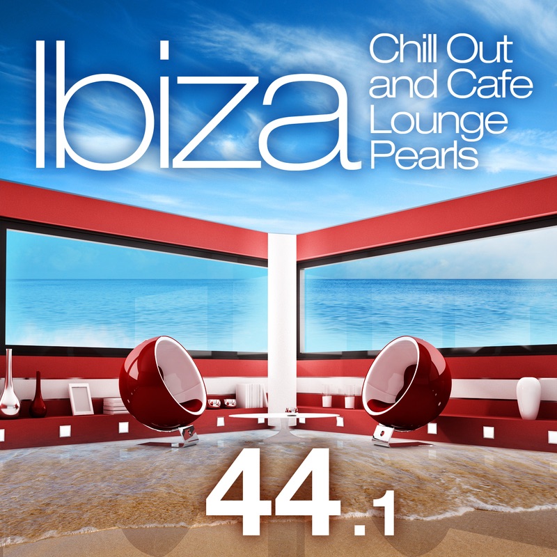 Cover von Ibiza Chill Out and Cafe Lounge Pearls 44.1
