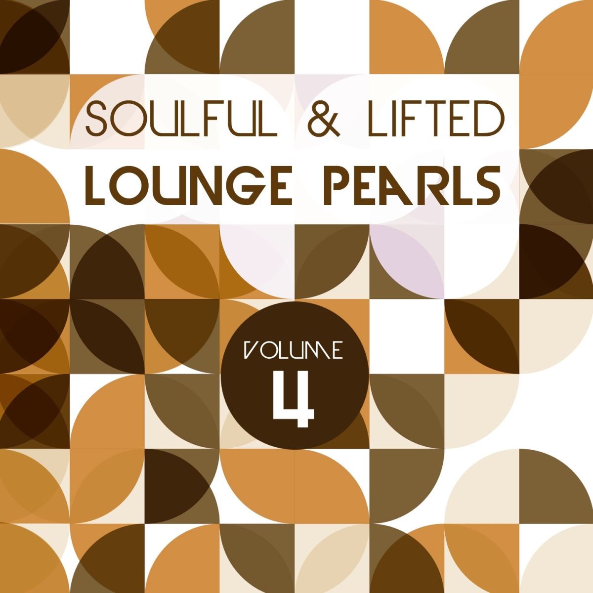 Cover von Soulful And Lifted Lounge Pearls, Vol. 4