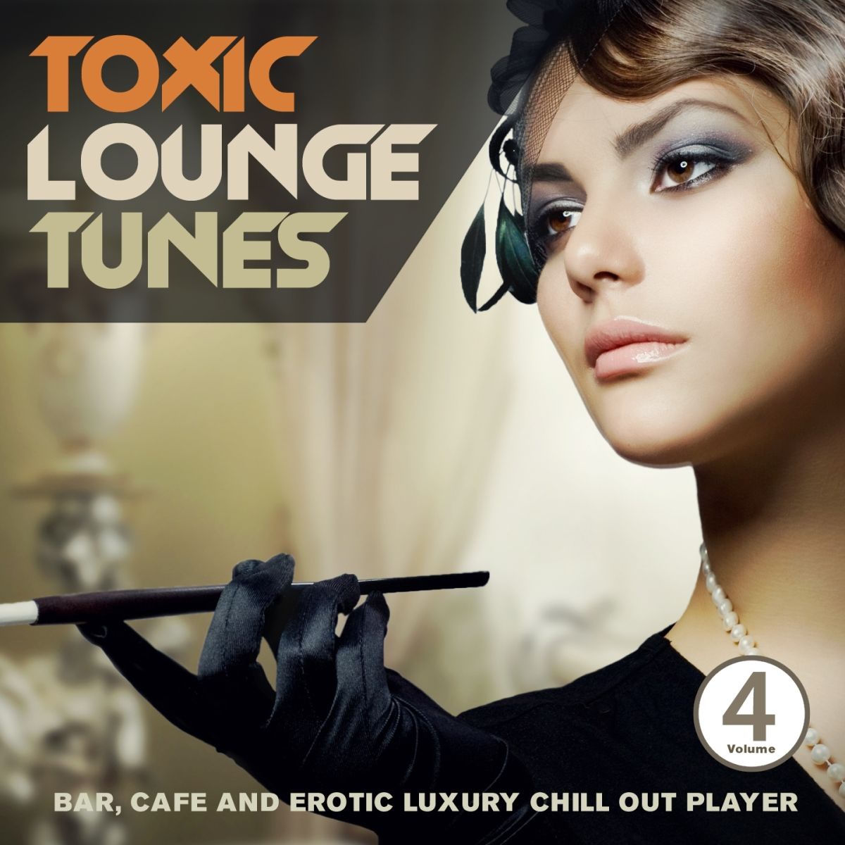 Cover von Toxic Lounge Tunes, Vol. 4