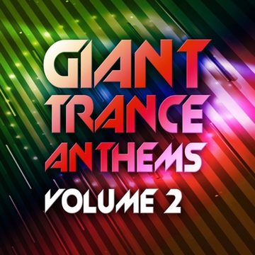 Abbildung zu Giant Trance Anthems Vol.2 (30 Energy Ultra Trance Worxx)